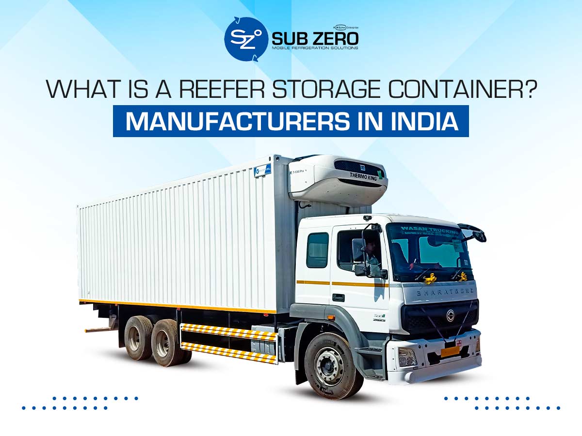 What is a Reefer Storage Container? Manufacturers in India